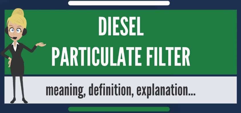 What does DIESEL PARTICULATE FILTER mean